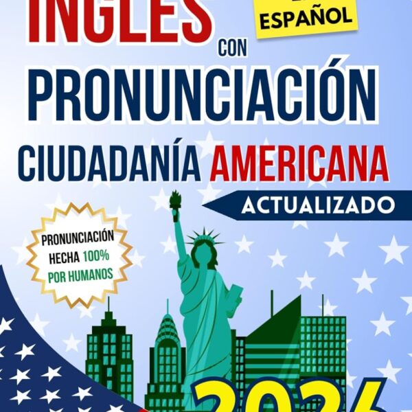Libro Ciudadanía Americana Preguntas y Respuestas ACTUALIZADO 2026